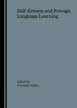 SELF-ESTEEM AND FOREIGN LANGUAGE LEARNING