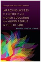 IMPROVING ACCESS TO FURTHER AND HIGHER EDUCATION FOR YOUNG PEOPLE IN PUBLIC CARE.