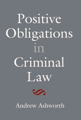 POSITIVE OBLIGATIONS IN CRIMINAL LAW