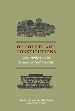 OF COURTS AND CONSTITUTIONS