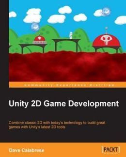 UNITY 2D GAME DEVELOPMENT
