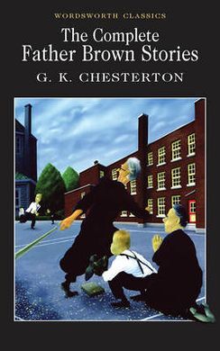 THE COMPLETE FATHER BROWN STORIES