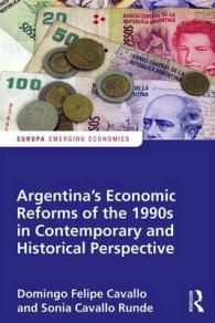 ARGENTINA´S ECONOMIC REFORMS OF THE 1990S IN CONTEMPORARY AND HISTORICAL PERSPECTIVE