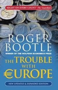 THE TROUBLE WITH EUROPE