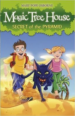 MAGIC TREE HOUSE. 3: SECRET OF THE PYRAMID