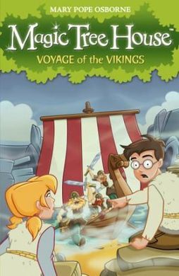 MAGIC TREE HOUSE. 15: VOYAGE OF THE VIKINGS