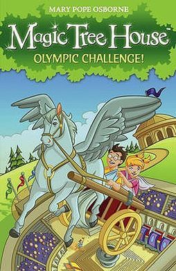 MAGIC TREE HOUSE. 16: OLYMPIC CHALLENGE!