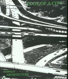 PAMPHLET ARCHITECTURE 13- (EDGE OF A CITY)