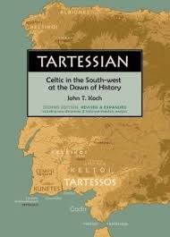 TARTESSIAN: CELTIC IN THE SOUTH-WEST AT THE DAWN OF HISTORY