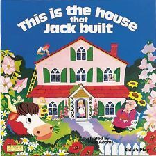 THIS IS THE HOUSE THAT JACK BUILT