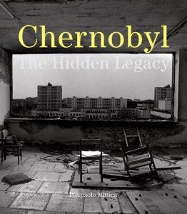 CHERNOBYL: THE HIDDEN LEGACY