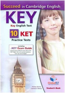 SUCCEED IN CAMBRIDGE ENGLISH KEY 10 PRACTICE TESTS