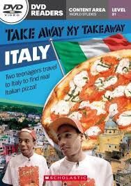 TAKE AWAY MY TAKEAWAY : ITALY. LEVEL B1