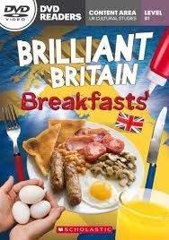 BRILLIANT BRITAIN BREAKFASTS. LEVEL B1