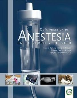 GUIA PRACTICA DE ANESTESIA EN EL PERRO Y EL GATO