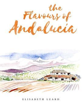 THE FLAVOUR OF ANDALUCIA