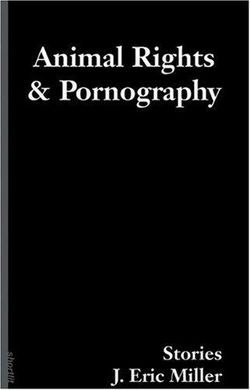 ANIMAL RIGHTS AND PORNOGRAPHY