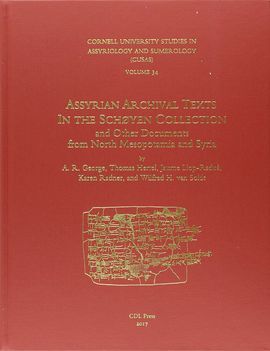 ASSYRIAN ARCHIVAL TEXTS IN THE SCHOYEN COLLECTION