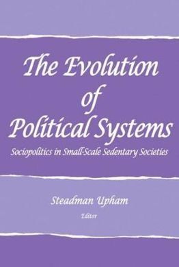THE EVOLUTION OF POLITICAL SYSTEMS