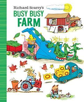 RICHARD SCARRY'S BUSY BUSY FARM (RICHARD SCARRY'S BUSY BUSY