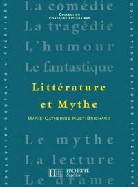 LITTERATURE ET MYTE
