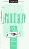 350 EXERCICES (CORRIGES) NIVEAU DEBUTANT. GRAMMAIRE