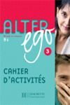 ALTER EGO 3. CAHIER D'ACTIVITÉS