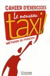 LE NOUVEAU TAXI 1. CAHIER D´EXERCICES