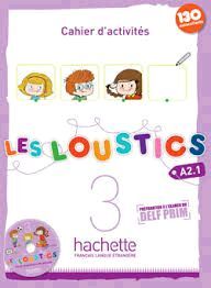 LES LOUSTICS 3 - CAHIER D´ACTIVITIES + CD AUDIO