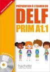 DELF PRIM A1.1 : LIVRE DE L'ÉLÈVE + CD AUDIO