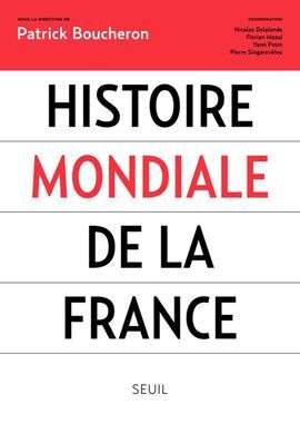 HISTOIRE MONDIALE DE LA FRANCE