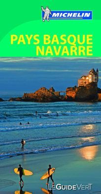 LE GUIDE VERT PAYS BASQUE (FRANCE, ESPAGNE) ET NAVARRE