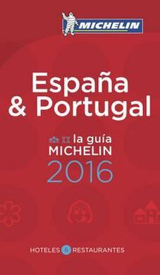 2016 - LA GUIA MICHELIN-ESPAÑA PORTUGAL GUIA ROJA