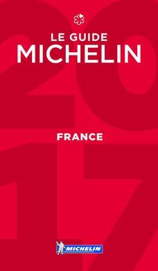 LE GUIDE MICHELIN FRANCE 2017
