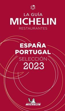 GUIA MICHELIN ESPAÑA PORTUGAL 2023