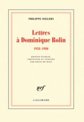 LETTRES À DOMINIQUE ROLIN (1958-1980)