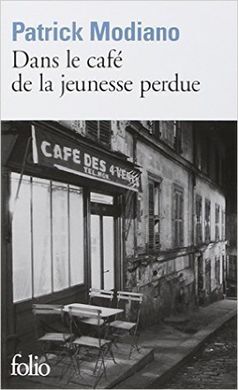 DANS LE CAFÉ DE LA JEUNESSE PERDUE