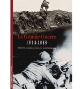 LA GRANDE GUERRE (1914-1918)