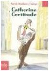 CATHERINE CERTITUDE