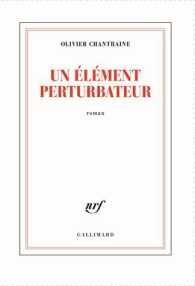 UN ÉLÉMENT PERTURBATEUR