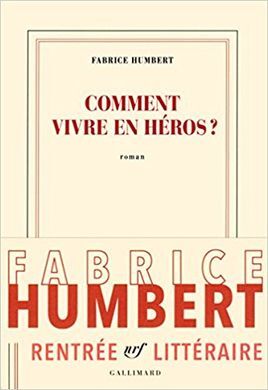 COMMENT VIVRE EN HÉROS?