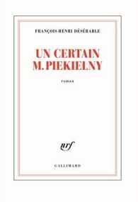 UN CERTAIN M. PIEKIELNY