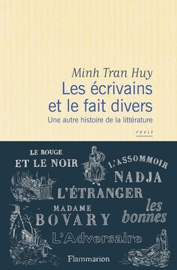LES ECRIVAINS ET LE FAIT DIVERS