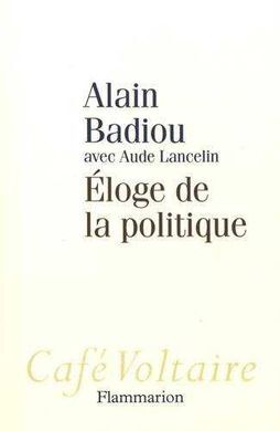 ELOGE DE LA POLITIQUE