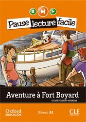 FRANCES - 2Âº ESO - PAUSE LECTURE FACILE - AVENTURE Ã FORT BOYAR
