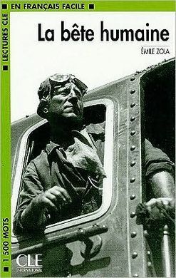 LA BETE HUMAINE. NIVEAU 3