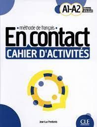 EN CONTACT NIVEAU DEBUTANT A1/A2 CAHIER D´ACTIVITES