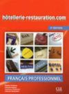 HÔTELLERIE-RESTAURATION.COM - 2E ÉDITION - LIVRE + CD AUDIO+GUIDE EONOLOGIQUE ET