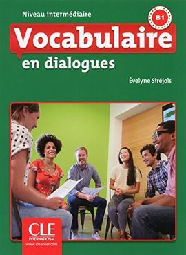 VOCABULAIRE EN DIALOGUES. B1 + CD