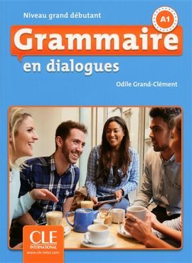 GRAMMAIRE EN  DIALOGUES  GRAND DEB 2º